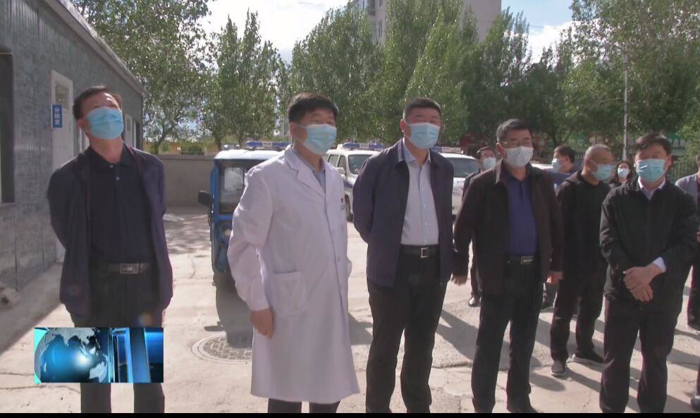 白城市人大视察组视察我县新冠疫情常态化防控工作