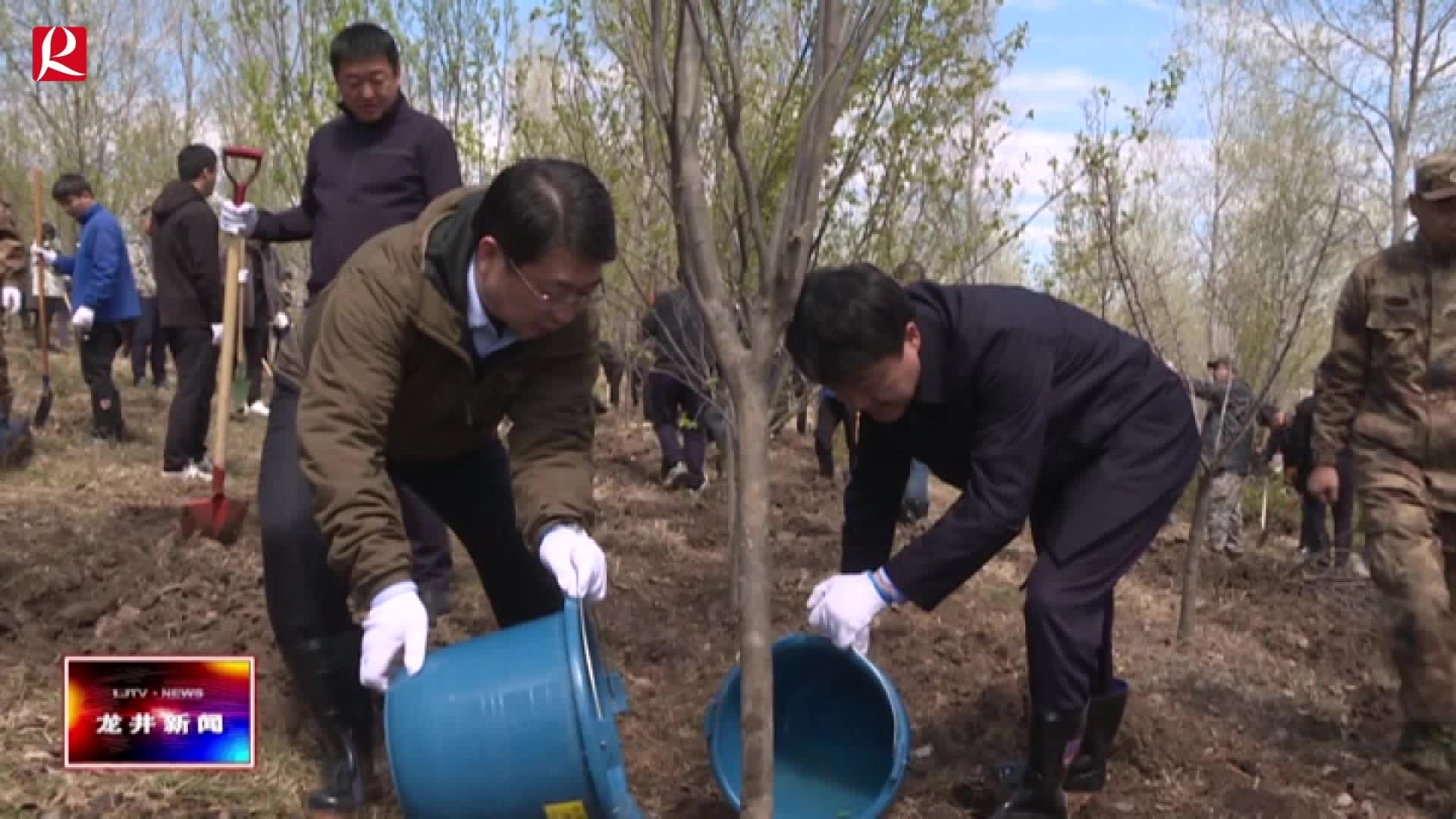 【龙井新闻】市级领导参加义务植树活动